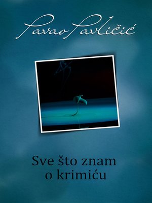 cover image of Sve što znam o krimiću